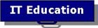 I.T. Education